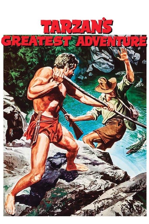 Tarzan’s Greatest Adventure