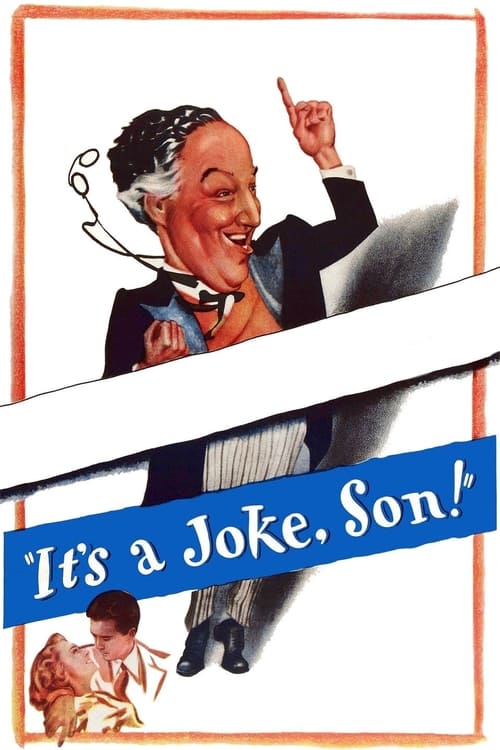 It’s a Joke, Son!