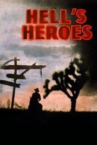 Hell’s Heroes