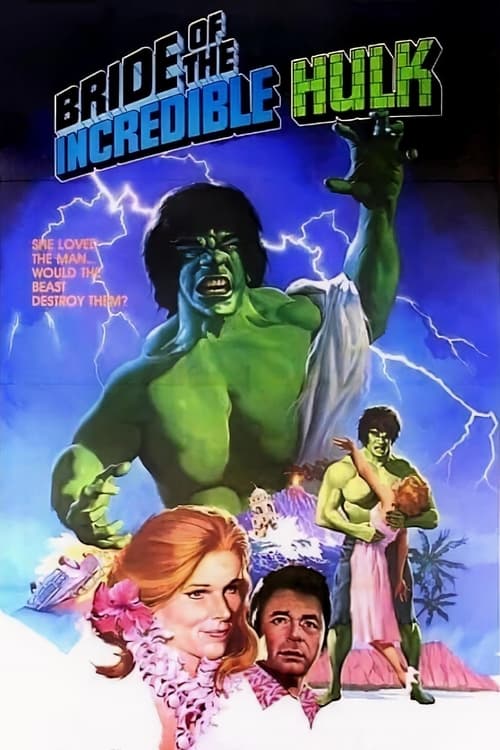 Bride of the Incredible Hulk