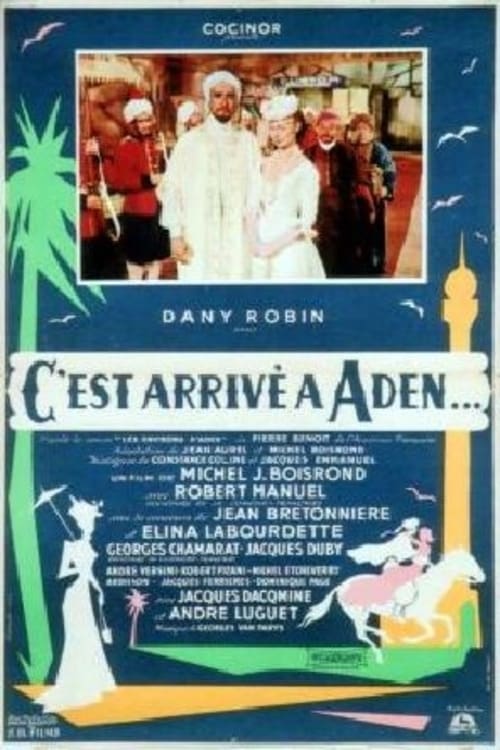 C’est arrivé à Aden…