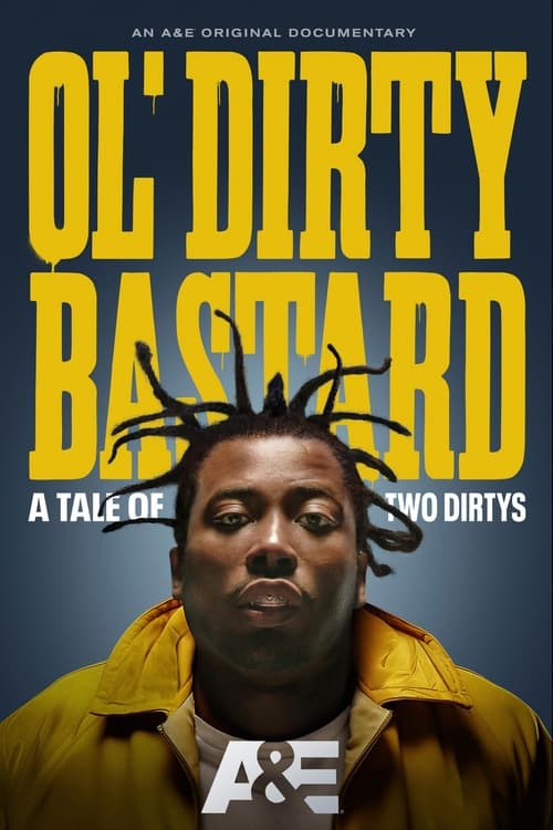 Ol’ Dirty Bastard: A Tale of Two Dirtys