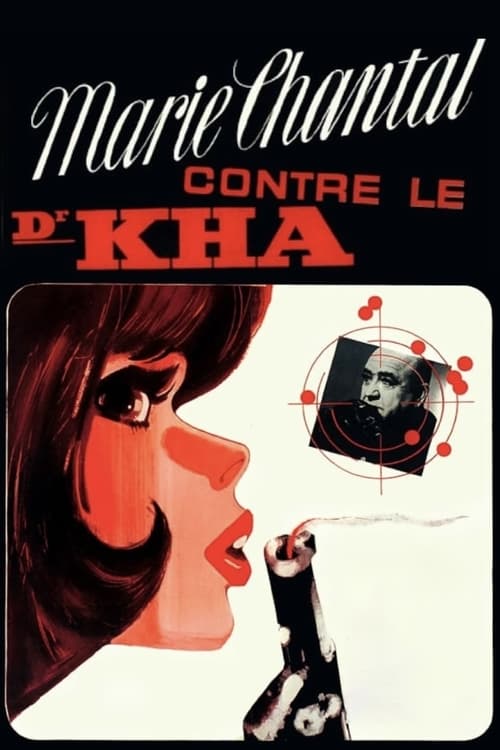 Marie Chantal contre Dr. Kha