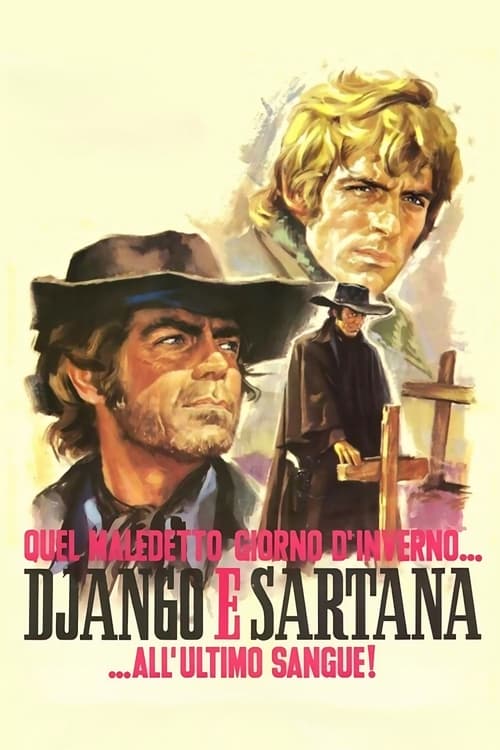 Quel maledetto giorno d’inverno… Django e Sartana all’ultimo sangue