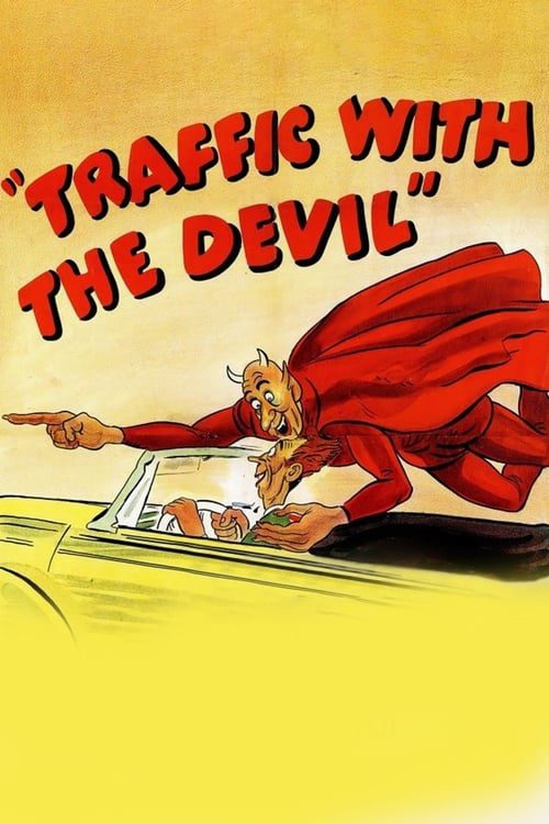 Traffic with the Devil