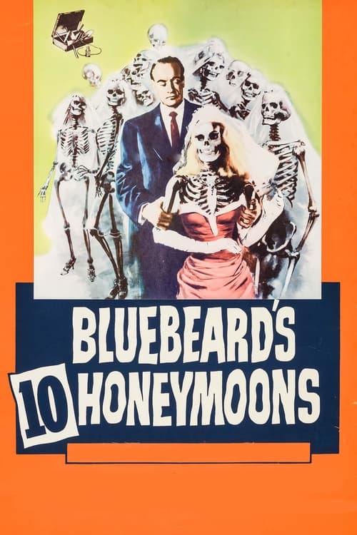 Bluebeard’s 10 Honeymoons