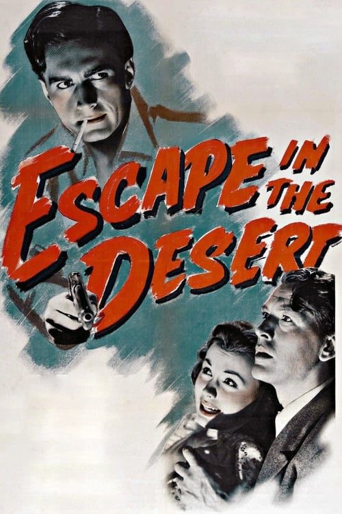 Escape in the Desert