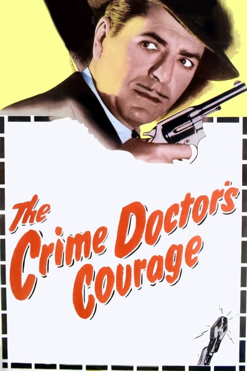 The Crime Doctor’s Courage