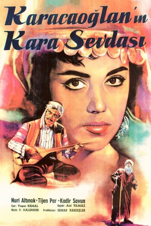 Karacaoğlan’ın Kara Sevdası