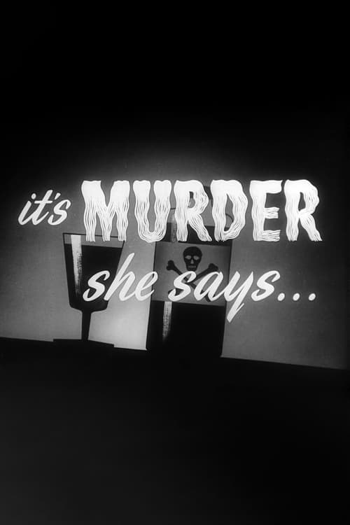 It’s Murder She Says…