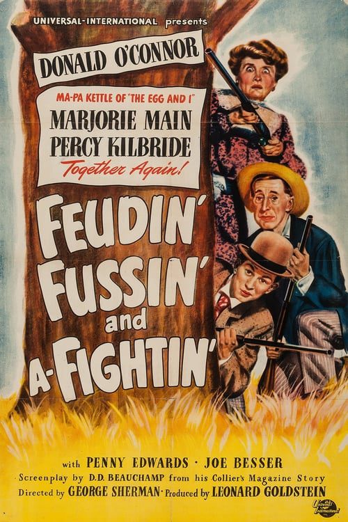 Feudin’, Fussin’ and A-Fightin’