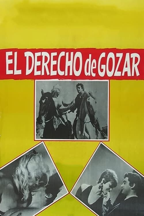 El derecho de gozar