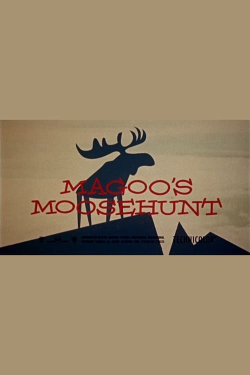 Magoo’s Moose Hunt