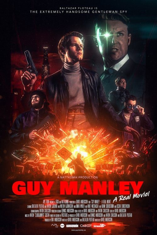 Guy Manley – A Real Movie