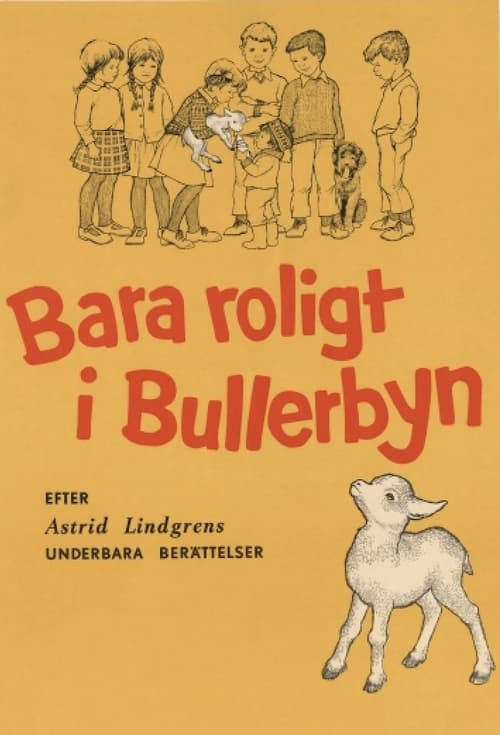 Bara roligt i Bullerbyn