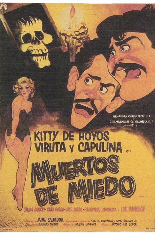 Muertos de miedo