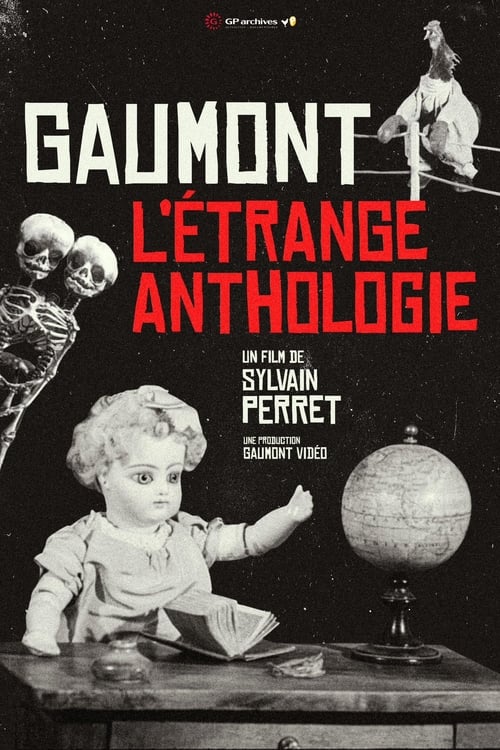 Gaumont, l’étrange anthologie