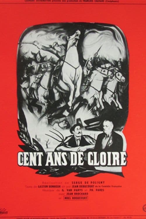 Cent ans de gloire