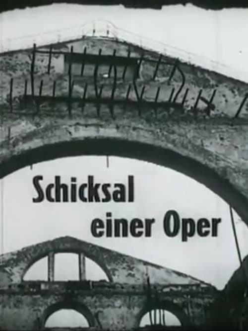 Schicksal einer Oper