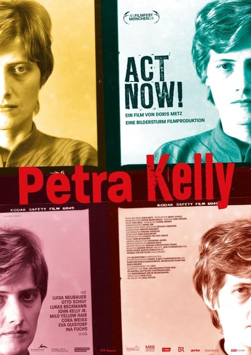 Petra Kelly – Act Now!