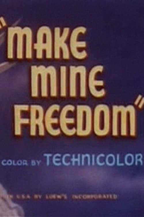 Make Mine Freedom