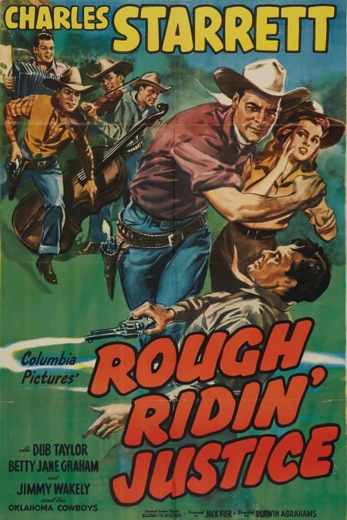 Rough Ridin’ Justice