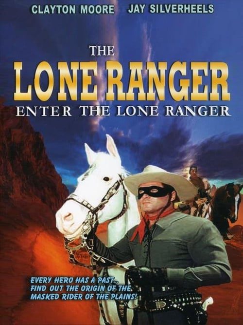 Enter the Lone Ranger