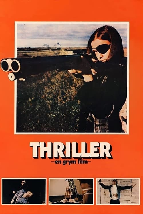 Thriller – en grym film