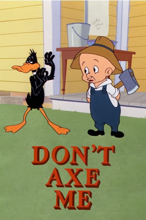 Don’t Axe Me