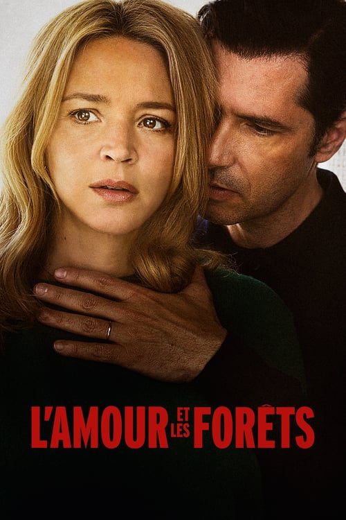 L’Amour et les Forêts