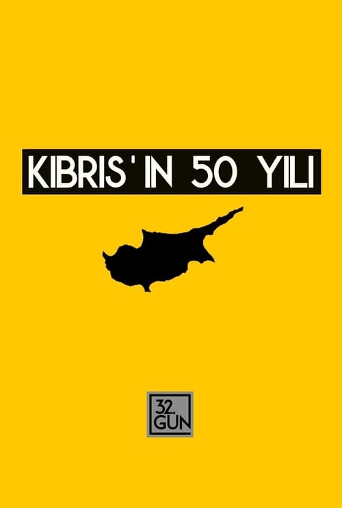 Kıbrıs’ın 50 Yılı