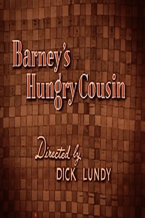 Barney’s Hungry Cousin