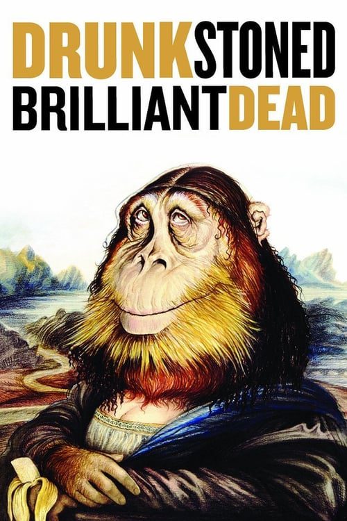 Drunk Stoned Brilliant Dead: The Story of the National Lampoon