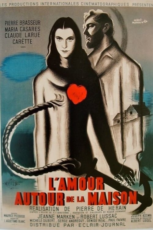 L’Amour autour de la maison