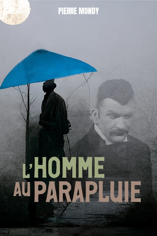 L’homme au parapluie