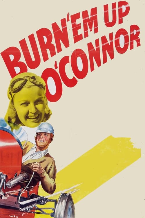 Burn ‘Em Up O’Connor