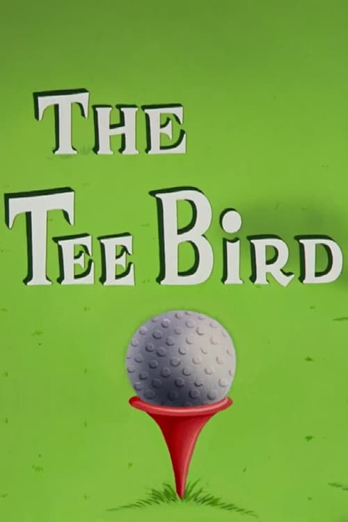 The Tee Bird