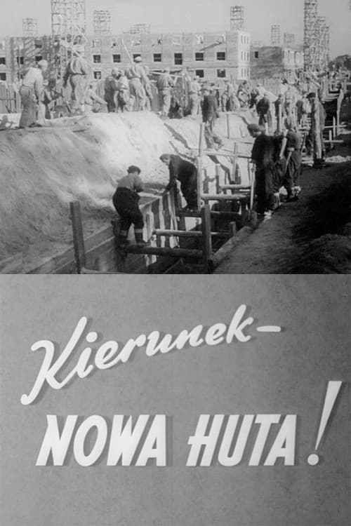 Kierunek – Nowa Huta!