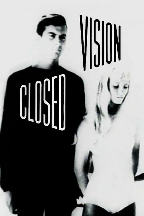 Closed Vision