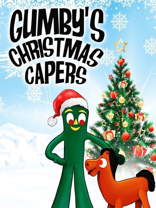 Gumby’s Christmas Capers