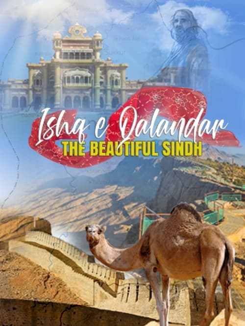 Ishq e Qalandar – The Beautiful Sindh