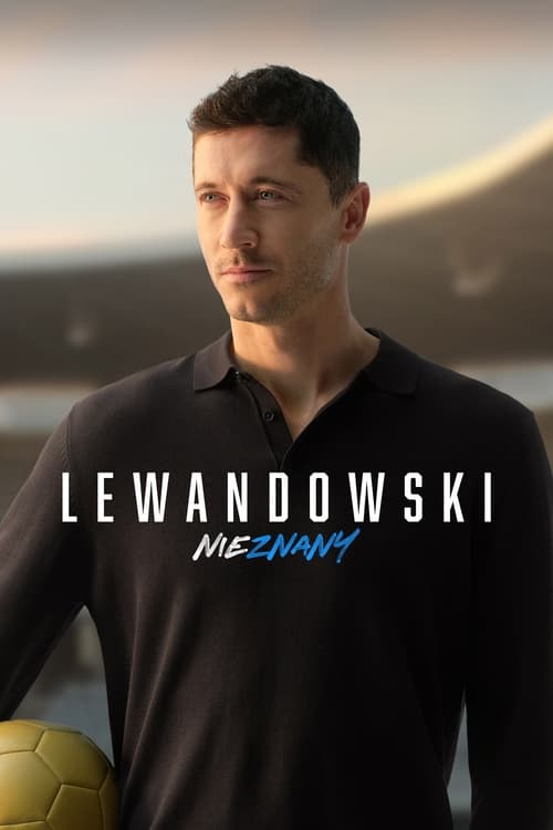 Lewandowski – Nieznany