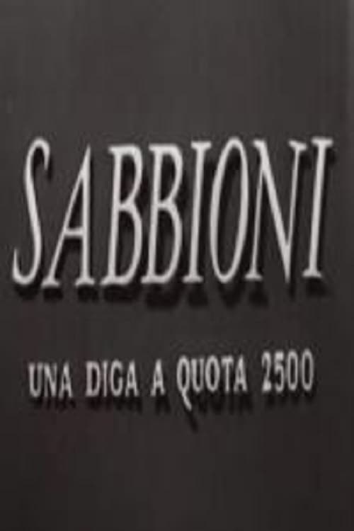 Sabbioni – Una diga a quota 2500