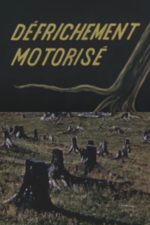 Défrichement motorisé