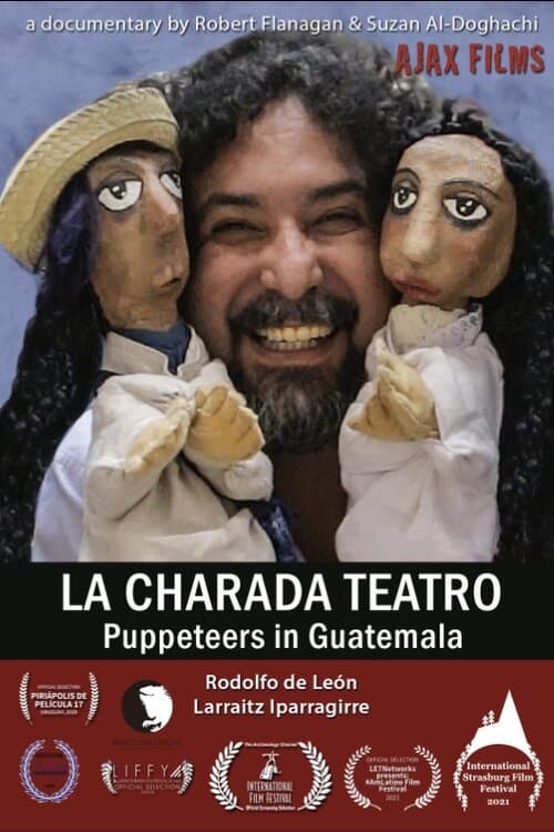 La Charada Teatro – Puppeteers in Guatemala