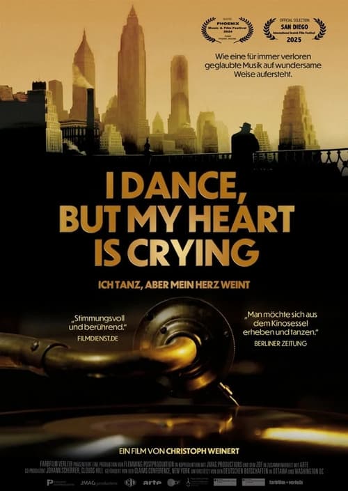 I Dance, But My Heart Is Crying – Ich tanz, aber mein Herz weint