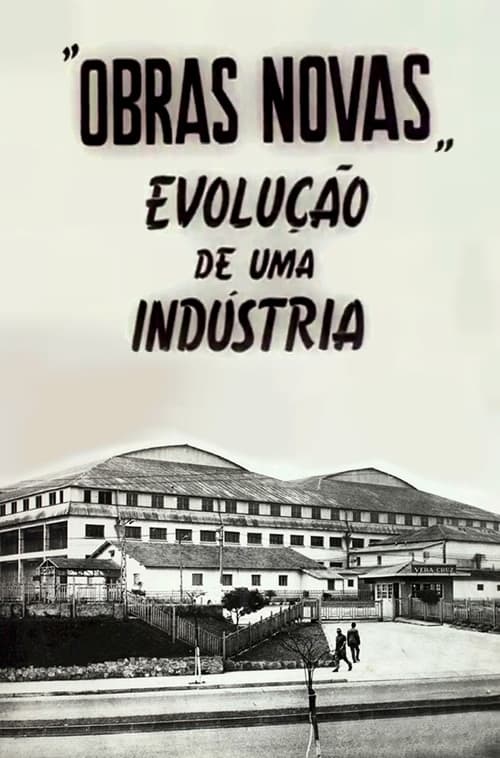 Obras Novas – Evolução de uma Indústria