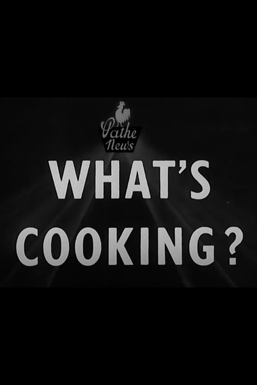 What’s Cooking?