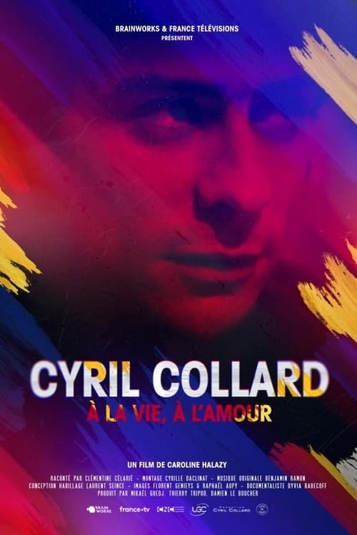 Cyril Collard : À la vie, à l’amour