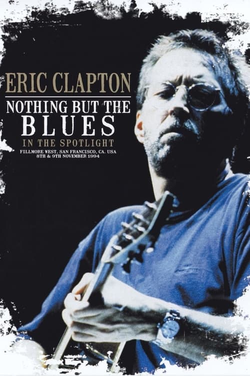 Eric Clapton – Nothing But the Blues